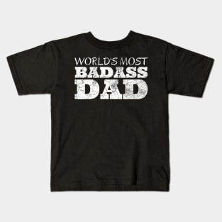 World's Most Badass Dad Kids T-Shirt